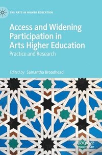 bokomslag Access and Widening Participation in Arts Higher Education