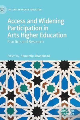 bokomslag Access and Widening Participation in Arts Higher Education