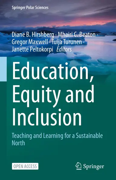 Diane B. Hirshberg, Mhairi C. Beaton, Gregor Maxwell, Tuija Turunen, Janette Peltokorpi - Education, Equity and Inclusion, Inbunden