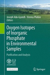 bokomslag Oxygen Isotopes of Inorganic Phosphate in Environmental Samples