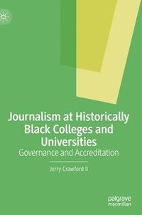 bokomslag Journalism at Historically Black Colleges and Universities