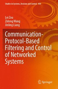 bokomslag Communication-Protocol-Based Filtering and Control of Networked Systems