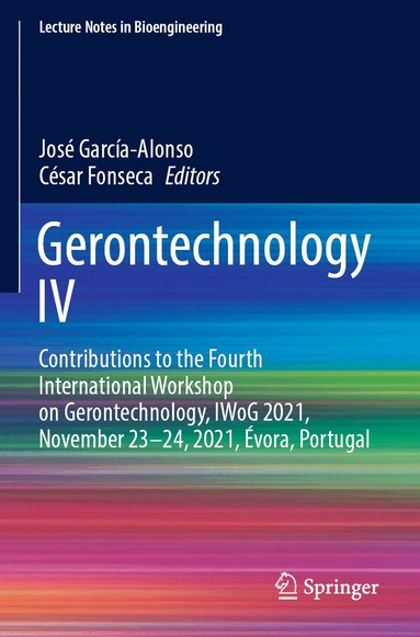 José García-Alonso, César Fonseca - Gerontechnology IV, Häftad