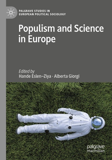 Hande Eslen–Ziya, Alberta Giorgi - Populism and Science in Europe, Häftad