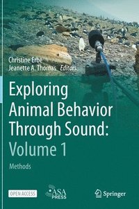 bokomslag Exploring Animal Behavior Through Sound: Volume 1