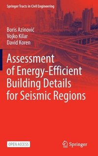 bokomslag Assessment of Energy-Efficient Building Details for Seismic Regions