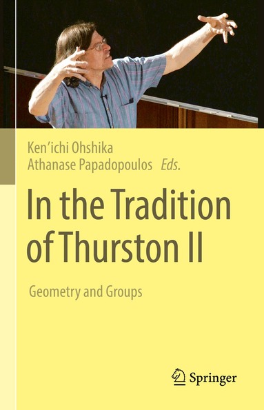 Ken’ichi Ohshika, Athanase Papadopoulos - In the Tradition of Thurston II, Inbunden