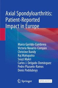 bokomslag Axial Spondyloarthritis: Patient-Reported Impact in Europe