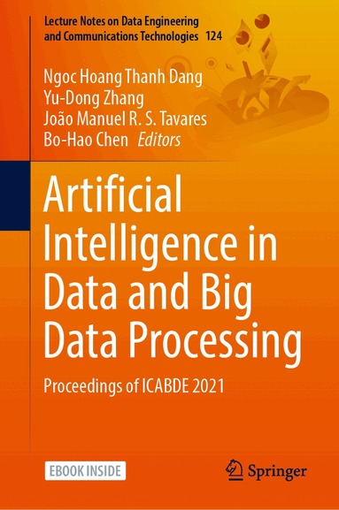 Ngoc Hoang Thanh Dang, Yu-Dong Zhang, João Manuel R. S. Tavares, Bo-Hao Chen - Artificial Intelligence in Data and Big Data Processing, Inbunden
