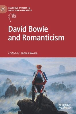 David Bowie and Romanticism 1