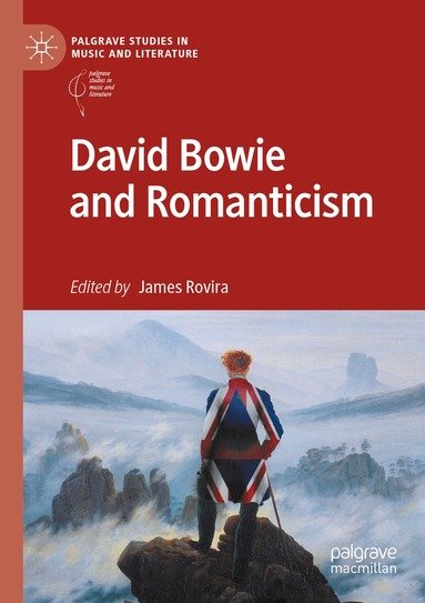 James Rovira - David Bowie and Romanticism, Häftad