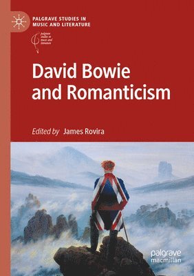 David Bowie and Romanticism 1