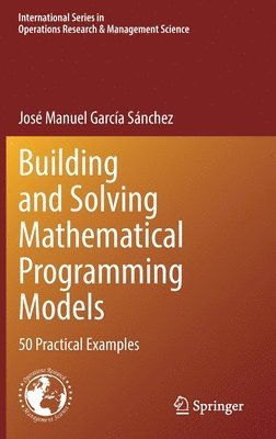 Building and Solving Mathematical Programming Models 1