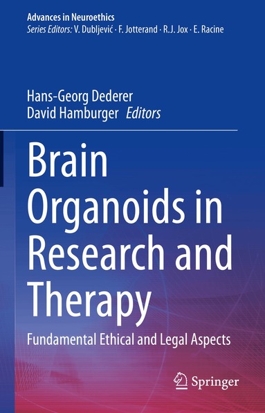 Hans-Georg Dederer, David Hamburger - Brain Organoids in Research and Therapy, Inbunden