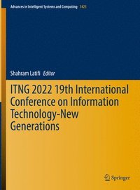 bokomslag ITNG 2022 19th International Conference on Information Technology-New Generations