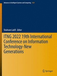 bokomslag ITNG 2022 19th International Conference on Information Technology-New Generations