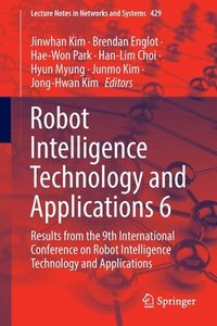 bokomslag Robot Intelligence Technology and Applications 6