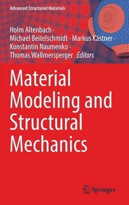 Material Modeling and Structural Mechanics 1