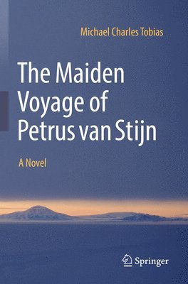 bokomslag The Maiden Voyage of Petrus van Stijn