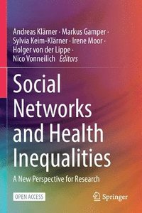 bokomslag Social Networks and Health Inequalities