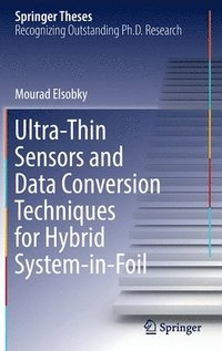 bokomslag Ultra-Thin Sensors and Data Conversion Techniques for Hybrid System-in-Foil