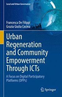 bokomslag Urban Regeneration and Community Empowerment Through ICTs