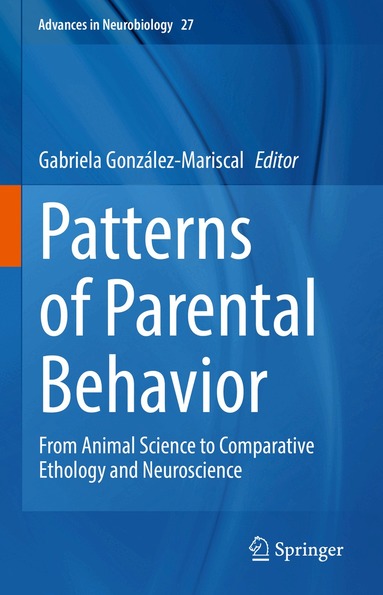 Gabriela González-Mariscal - Patterns of Parental Behavior, Inbunden