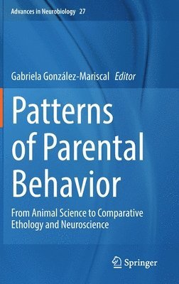Gabriela González-Mariscal, Gabriela Gonzalez-Mariscal - Patterns of Parental Behavior, Inbunden