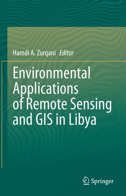 bokomslag Environmental Applications of Remote Sensing and GIS in Libya