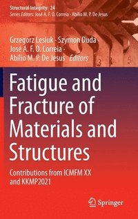 bokomslag Fatigue and Fracture of Materials and Structures