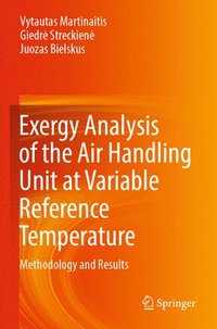 bokomslag Exergy Analysis of the Air Handling Unit at Variable Reference Temperature