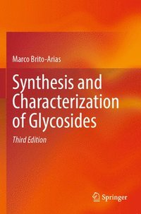 bokomslag Synthesis and Characterization of Glycosides