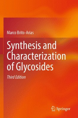 bokomslag Synthesis and Characterization of Glycosides