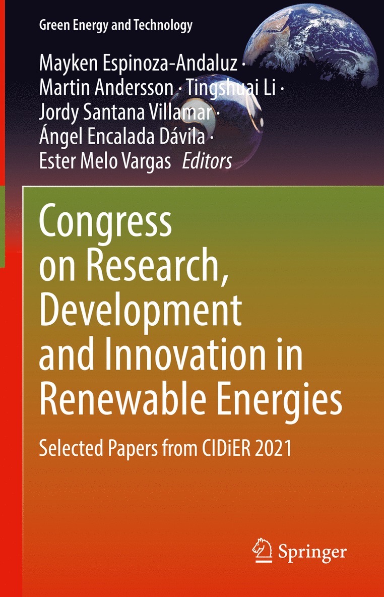 Mayken Espinoza-Andaluz, Martin Andersson, Tingshuai Li, Jordy Santana Villamar, Ángel Encalada Dávila, Ester Melo Vargas, Angel Encalada Davila - Congress on Research, Development and Innovation in Renewable Energies, Inbunden