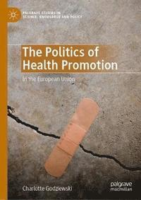 bokomslag Politics of Health Promotion