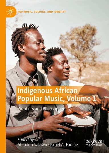 Abiodun Salawu, Israel A. Fadipe - Indigenous African Popular Music, Volume 1, Inbunden