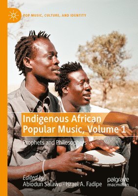 bokomslag Indigenous African Popular Music, Volume 1