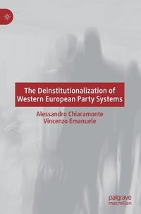 bokomslag The Deinstitutionalization of Western European Party Systems