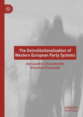 bokomslag The Deinstitutionalization of Western European Party Systems