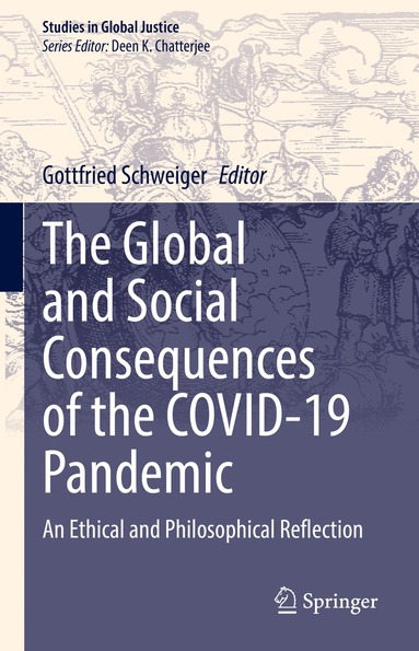 Gottfried Schweiger - Global and Social Consequences of the COVID-19 Pandemic, Inbunden