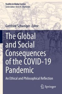 bokomslag The Global and Social Consequences of the COVID-19 Pandemic