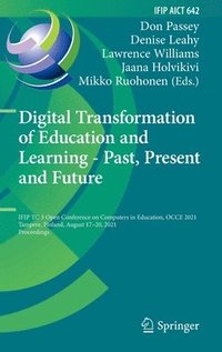 bokomslag Digital Transformation of Education and Learning - Past, Present and Future