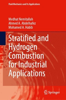 Stratified and Hydrogen Combustion for Industrial Applications 1
