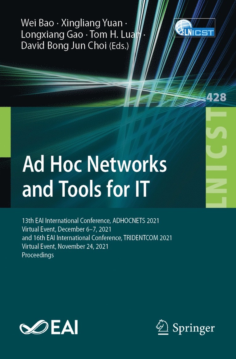 Wei Bao, Xingliang Yuan, Longxiang Gao, Tom H. Luan, David Bong Jun Choi - Ad Hoc Networks and Tools for IT, Häftad
