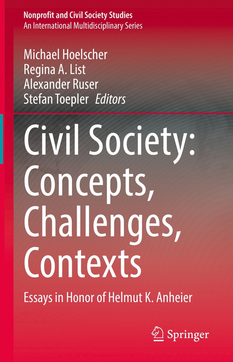 Michael Hoelscher, Regina A. List, Alexander Ruser, Stefan Toepler - Civil Society: Concepts, Challenges, Contexts, Inbunden