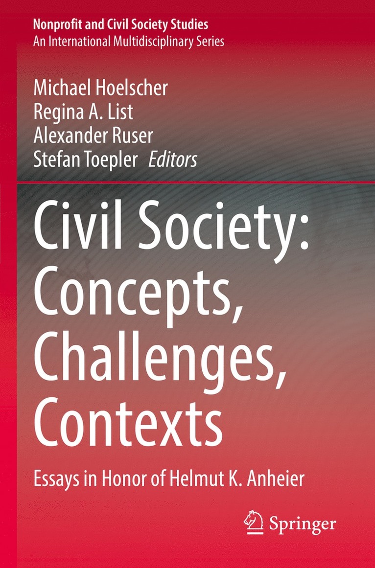 Michael Hoelscher, Regina A. List, Alexander Ruser, Stefan Toepler - Civil Society: Concepts, Challenges, Contexts, Häftad