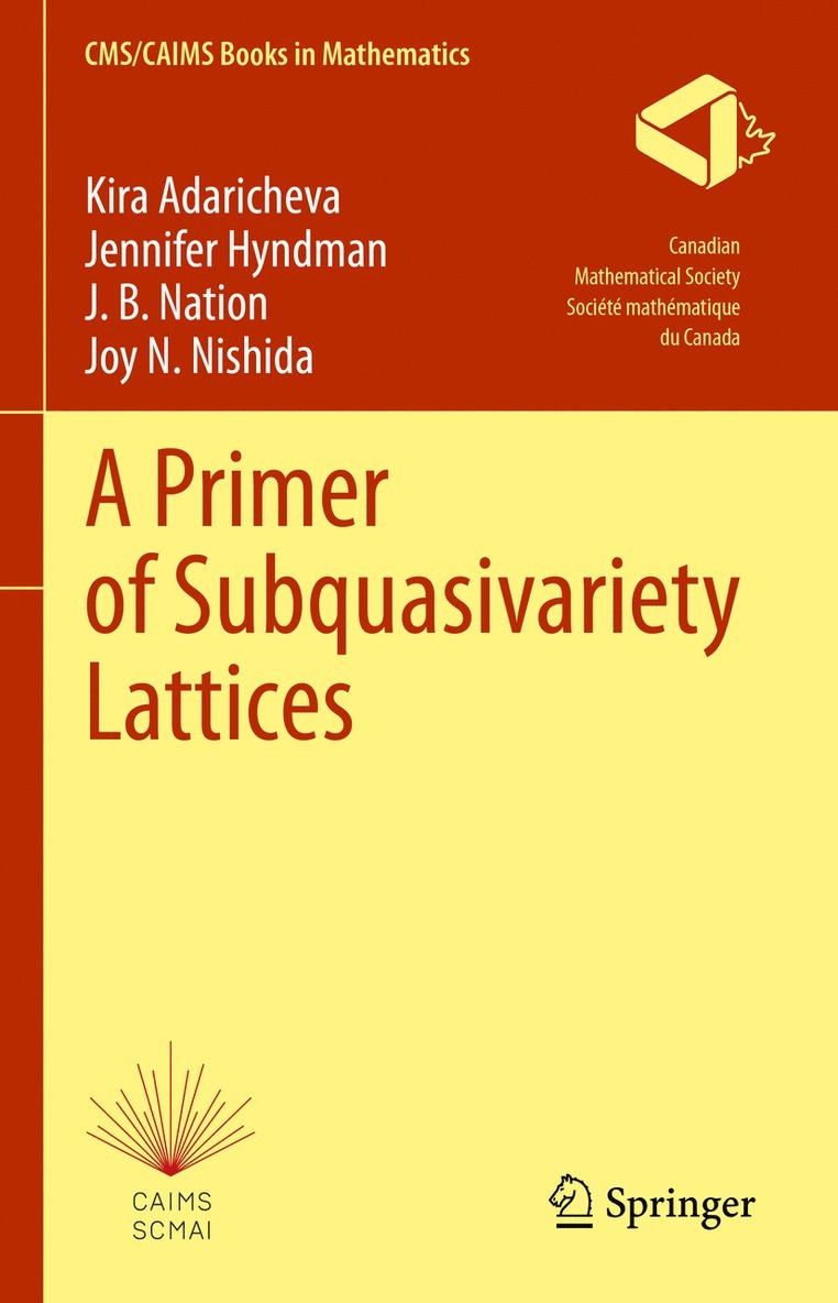 A Primer of Subquasivariety Lattices 1