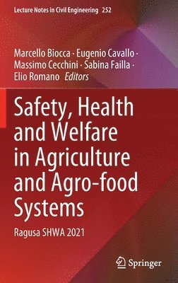 bokomslag Safety, Health and Welfare in Agriculture and Agro-food Systems