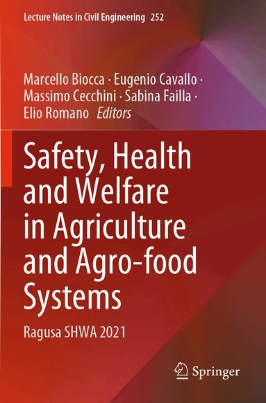 Marcello Biocca, Eugenio Cavallo, Massimo Cecchini, Sabina Failla, Elio Romano - Safety, Health and Welfare in Agriculture and Agro-food Systems, Häftad