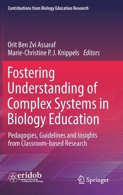 Fostering Understanding of Complex Systems in Biology Education 1